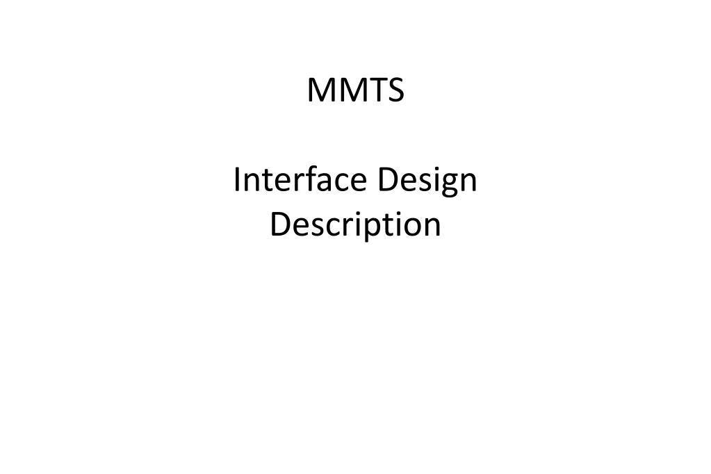 PPT MMTS Interface Design Description PowerPoint Presentation, free