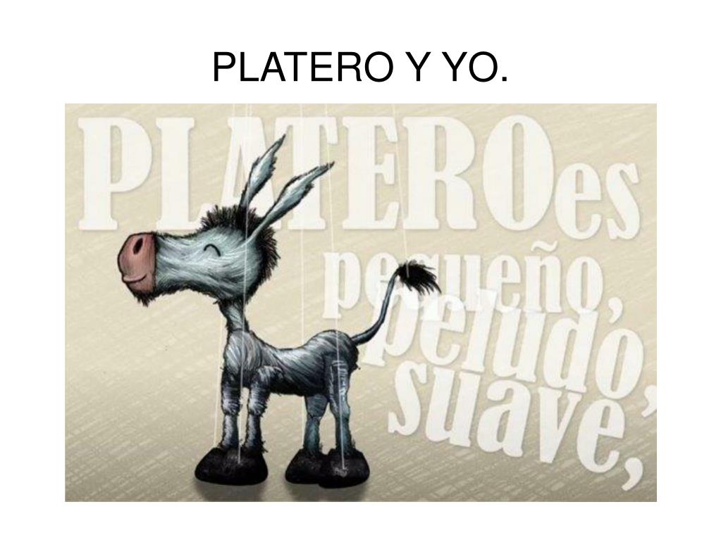 PPT PLATERO Y YO. PowerPoint Presentation, free download ID4838707