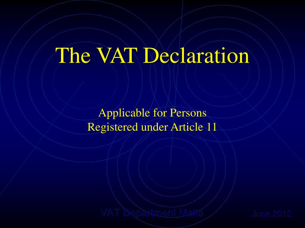 PPT The VAT Declaration PowerPoint Presentation, free download ID