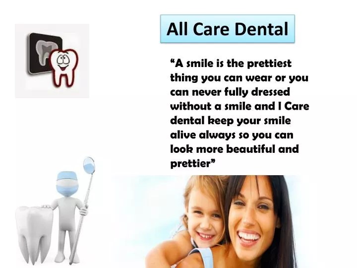 PPT All Care Dental A Joy Giver PowerPoint Presentation, free