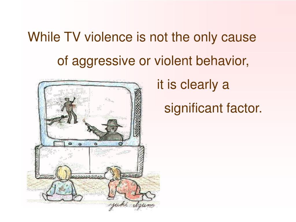 PPT The Effects of Television Violence on our Children PowerPoint