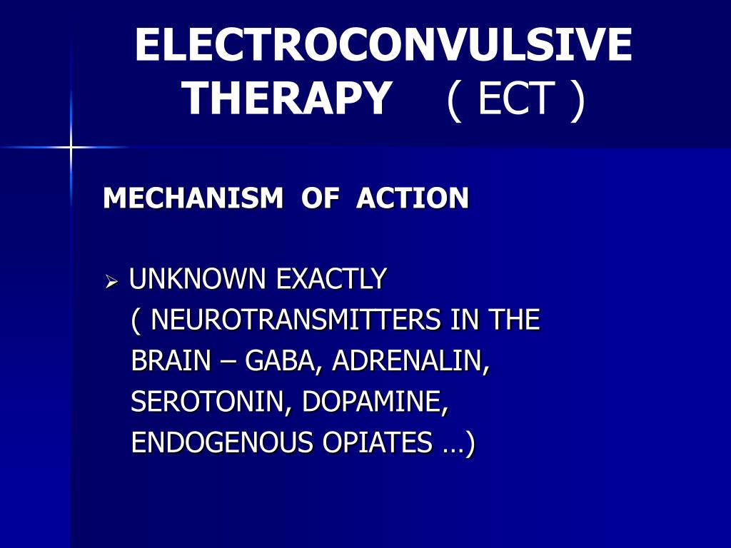 PPT ELECTROCONVULSIVE THERAPY ( ECT ) PowerPoint Presentation, free download ID4863109