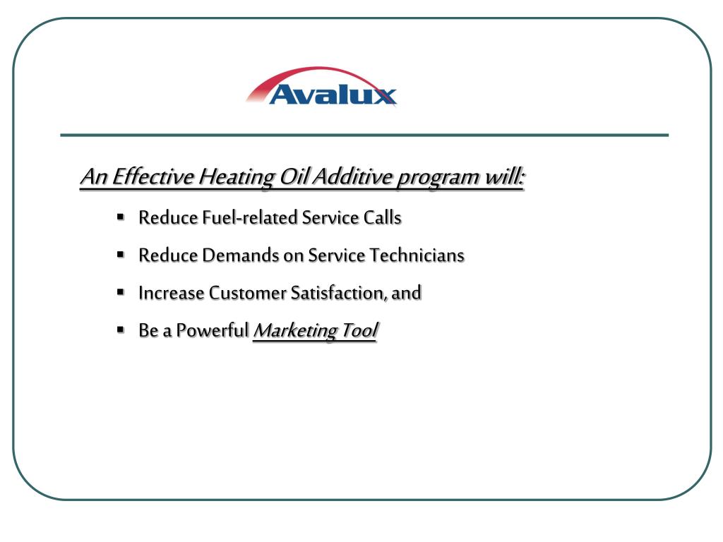 PPT The Proven Heating Oil Additive ™ PowerPoint Presentation, free