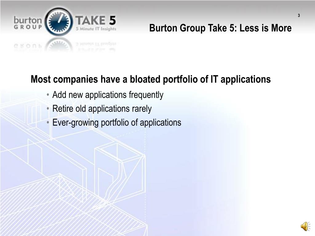 PPT Burton Group Take 5! IT Applications Less is More PowerPoint