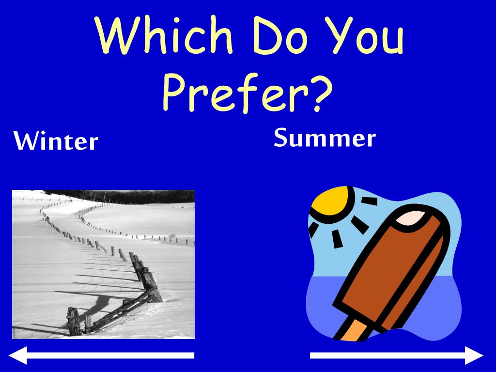 PPT Which Do You Prefer? PowerPoint Presentation, free download ID