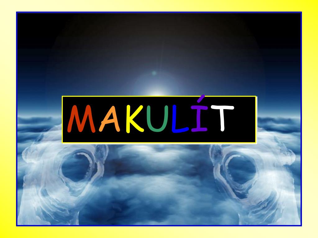 PPT M A K U L Í T PowerPoint Presentation, free download ID4914366