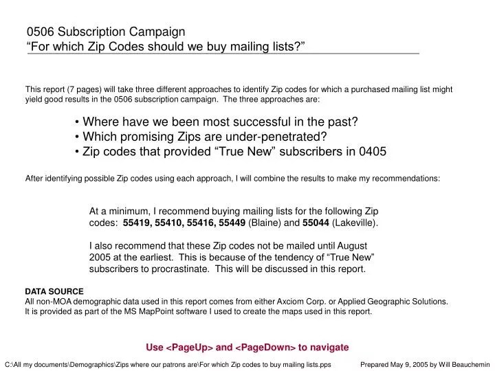PPT 0506 Subscription Campaign “For which Zip Codes should we buy