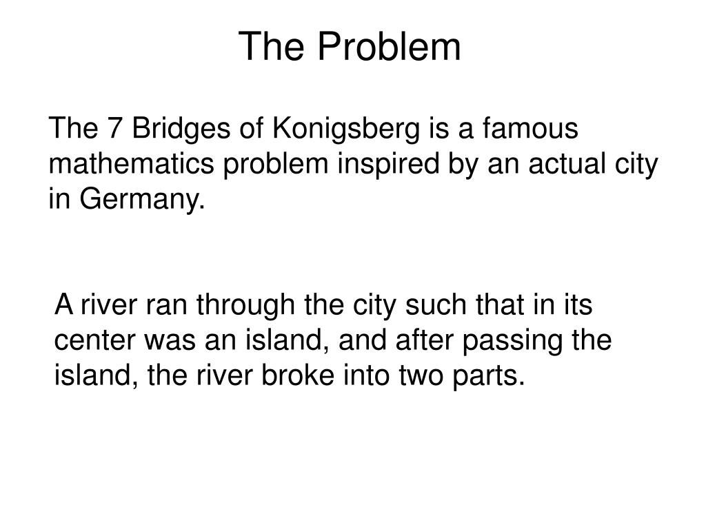 PPT The 7 Bridges of Konigsberg PowerPoint Presentation, free download ID4930144