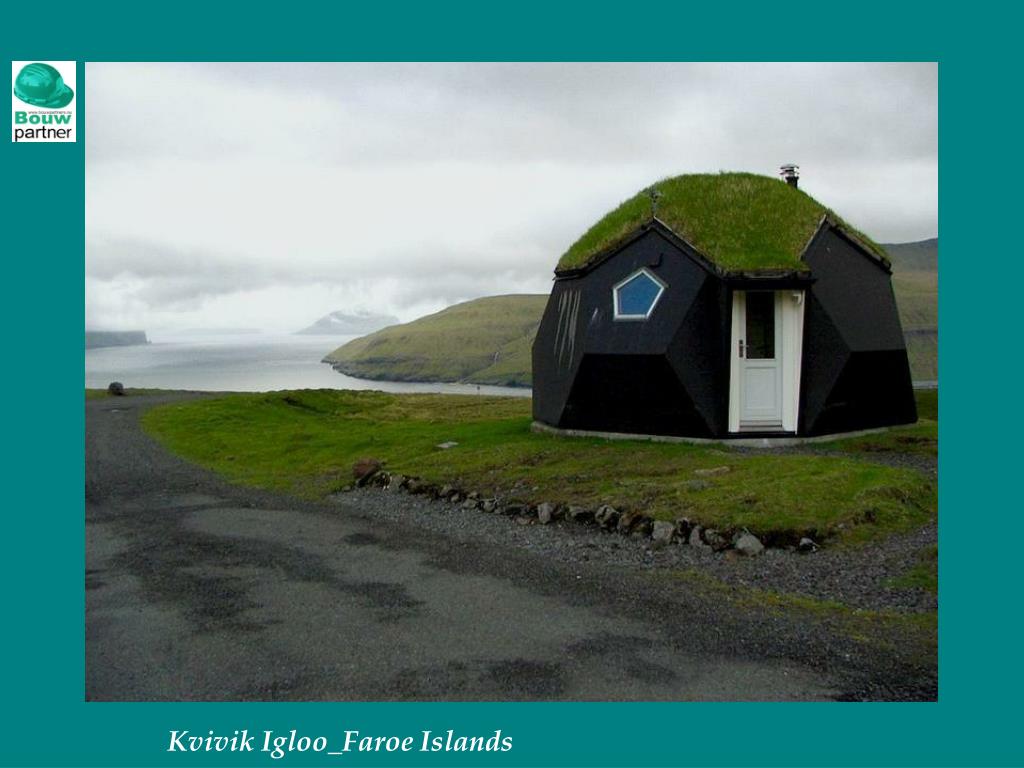 PPT Kvivik Igloo_Faroe Islands PowerPoint Presentation, free download