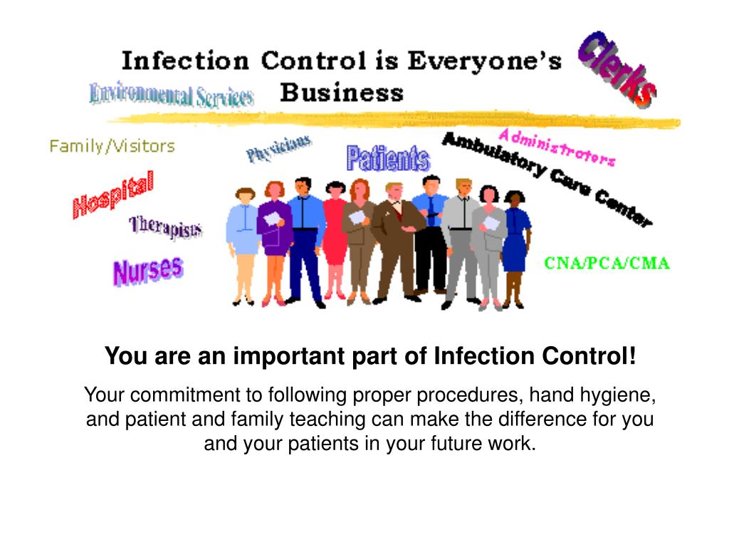 PPT You are an important part of Infection Control! PowerPoint