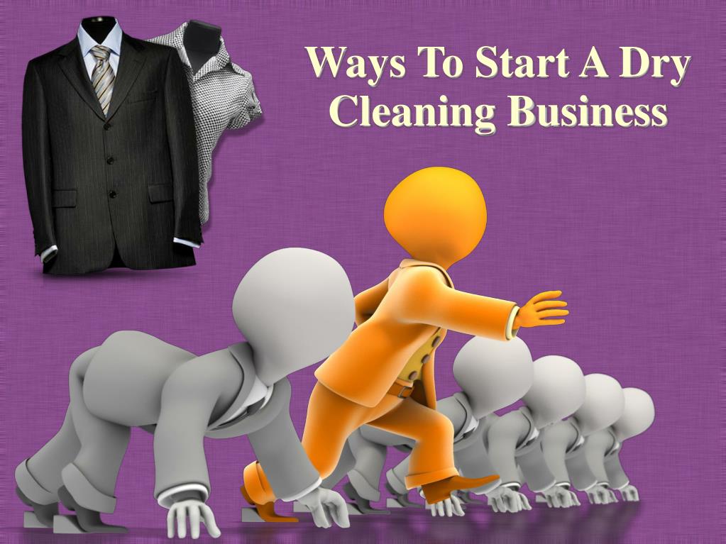 PPT Ways To Start A Dry Cleaning Business PowerPoint Presentation