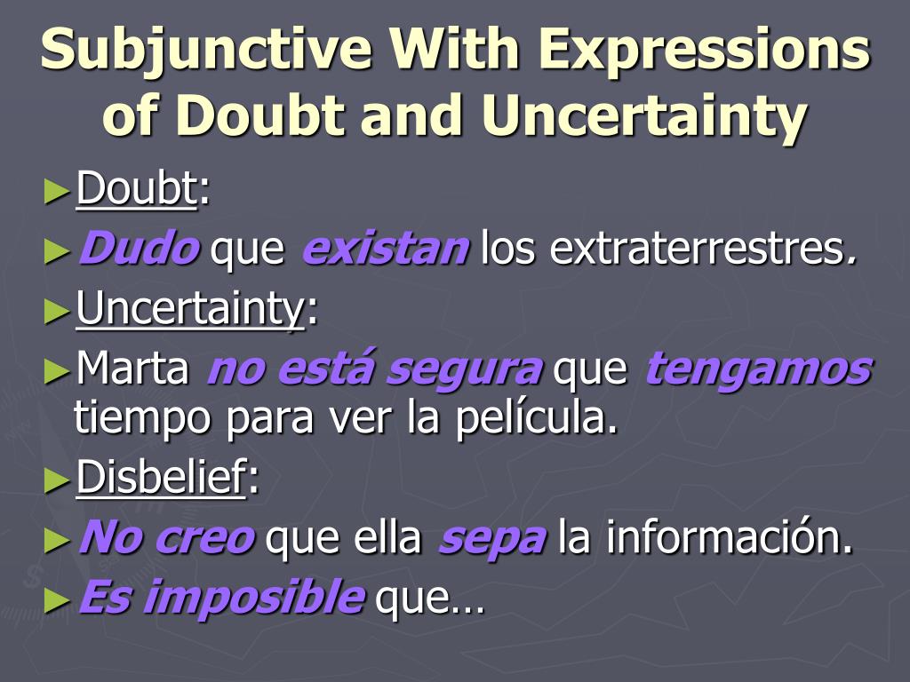 PPT Subjunctive With Expressions of Doubt and