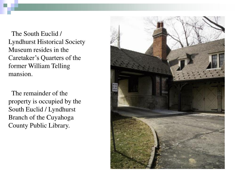 PPT South Euclid / Lyndhurst Historical Society Museum PowerPoint