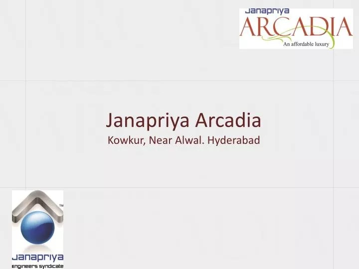 PPT Janapriya Arcadia Kowkur , Near Alwal. Hyderabad PowerPoint Presentation ID5010517