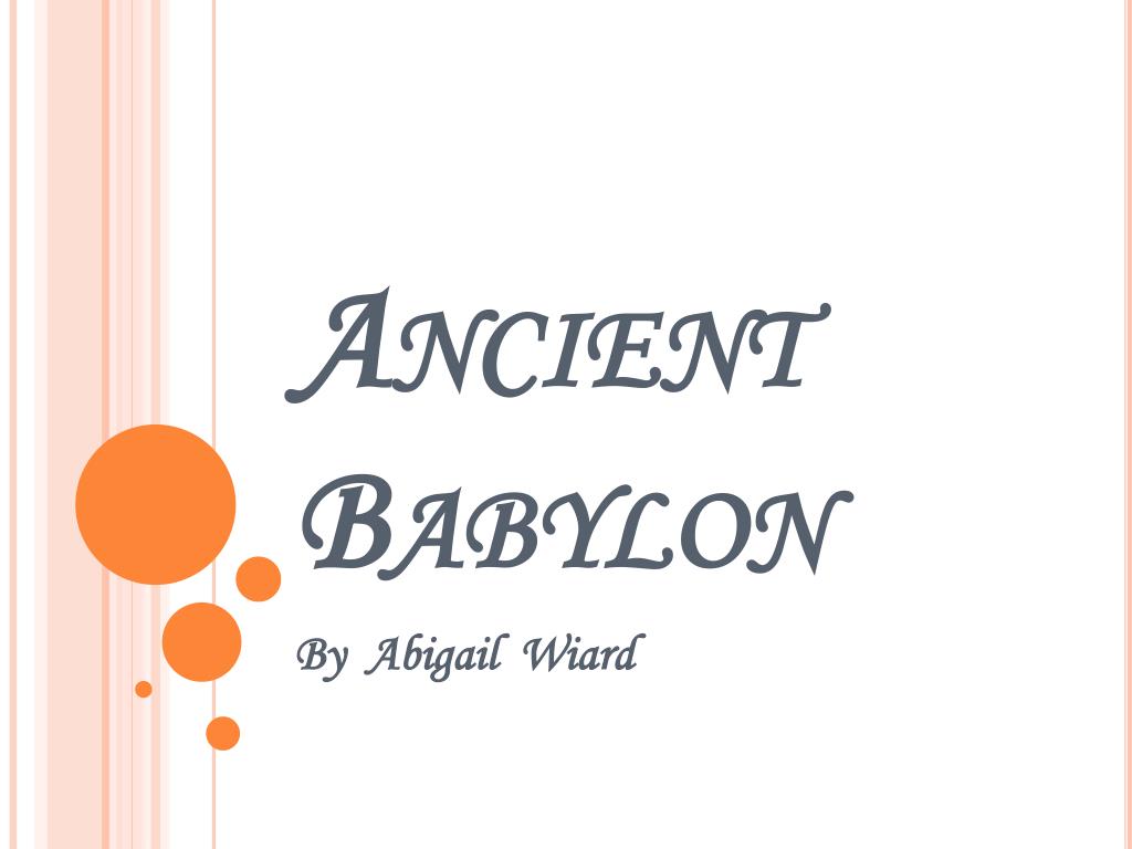PPT Ancient Babylon PowerPoint Presentation, free