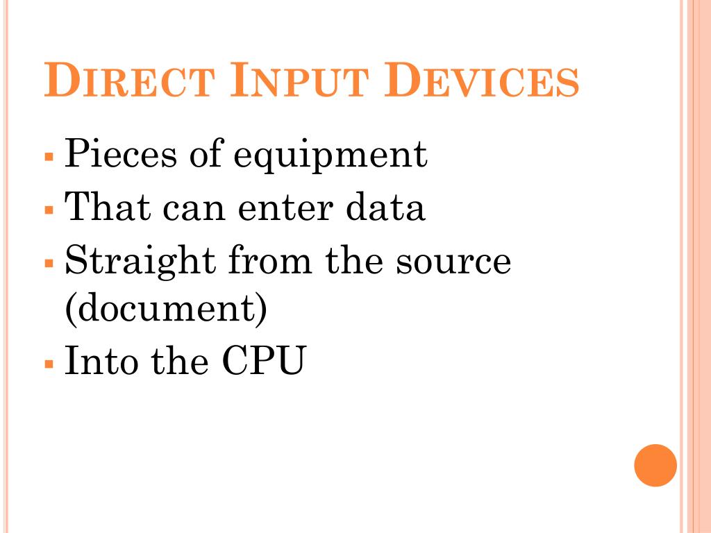 PPT Scanning Devices / Direct Input Devices PowerPoint Presentation