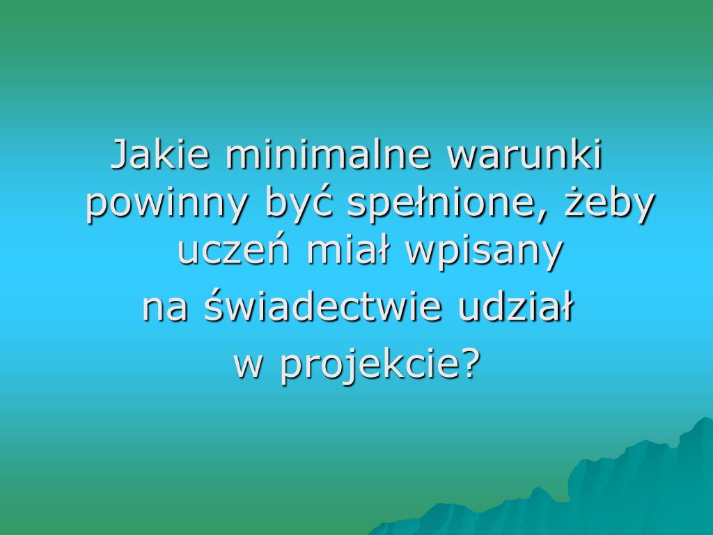 PPT PROJEKT EDUKACYJNY W GIMNAZJUM NR 16 PowerPoint Presentation