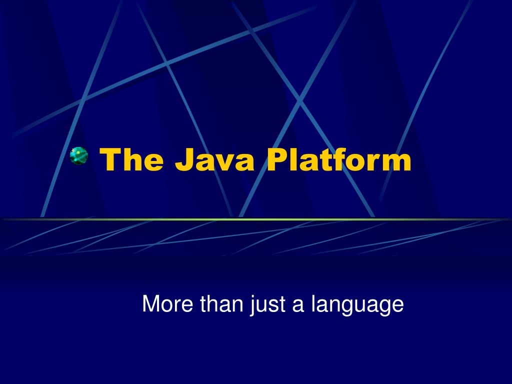 PPT The Java Platform PowerPoint Presentation, free download ID5031748