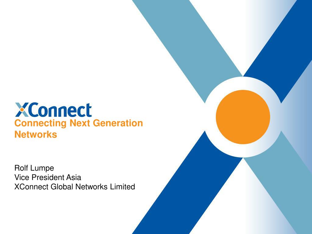 PPT Connecting Next Generation Networks PowerPoint Presentation, free