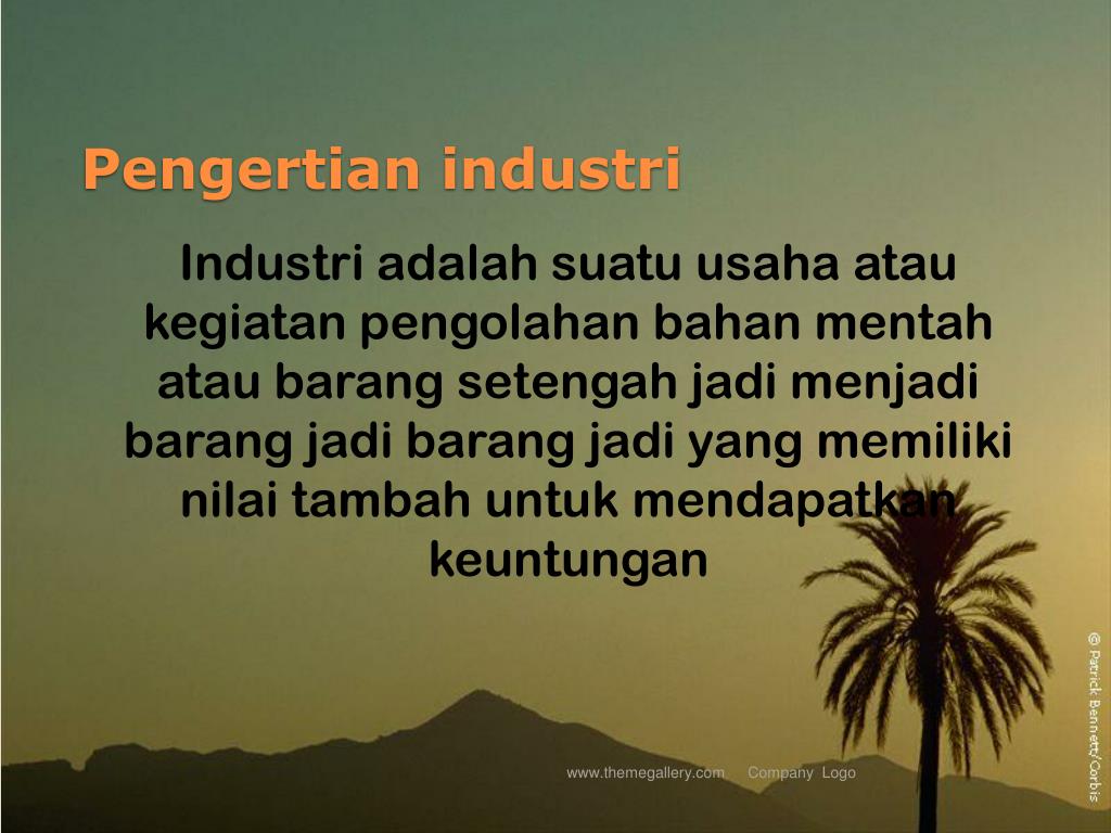 Industri Adalah Suatu Usaha Atau Kegiatan Pengolahan Bahan Mentah