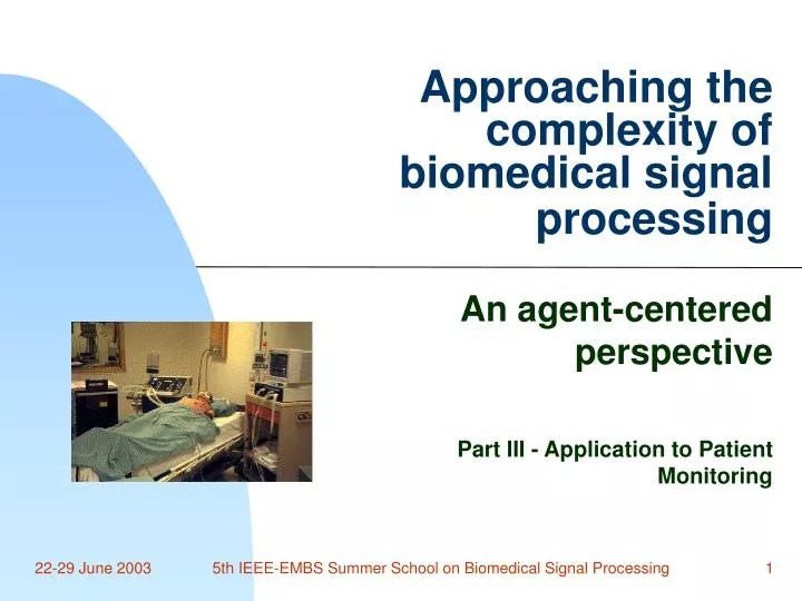 PPT Approaching the complexity of biomedical signal processing PowerPoint Presentation ID
