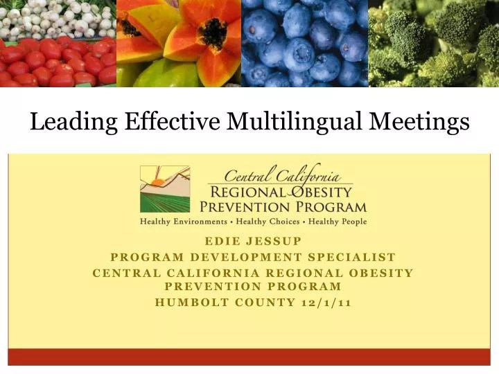 PPT Edie Jessup Program Development Specialist Central California