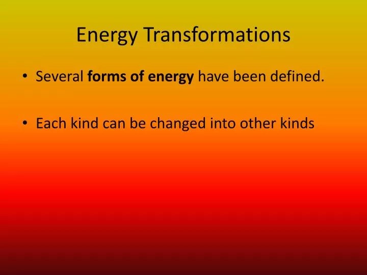 PPT Energy Transformations PowerPoint Presentation, free download