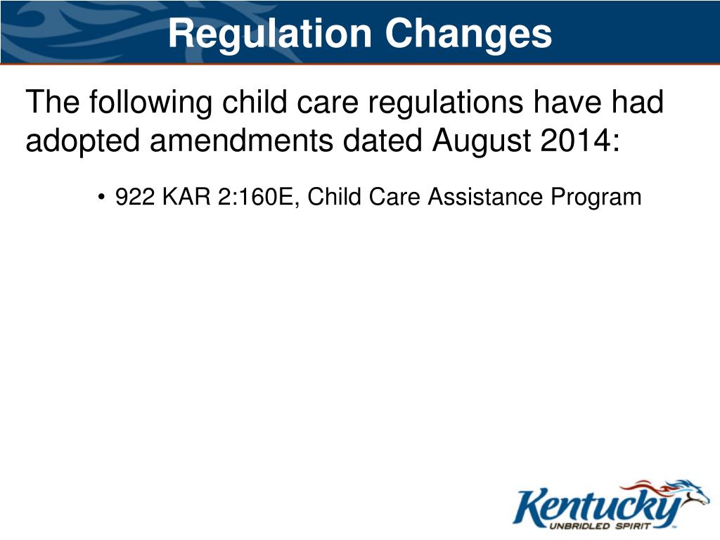 PPT 2014 Child Care Regulation Changes for the Child Care Assistance