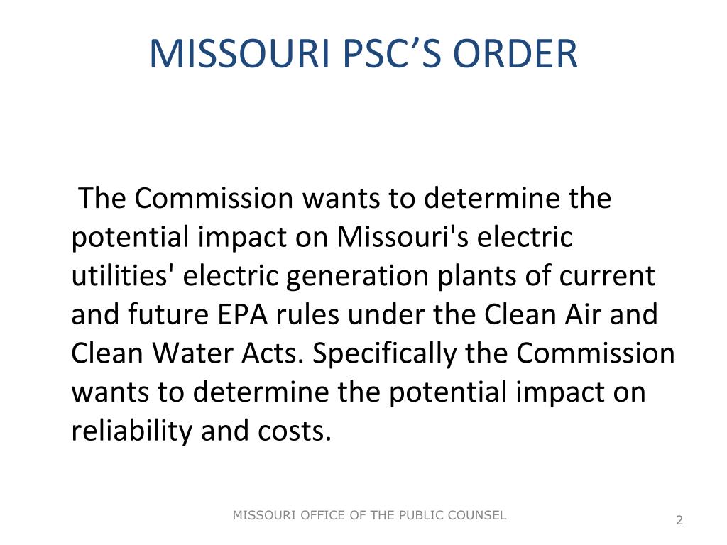 PPT POTENTIAL IMPACTS OF FEDERAL REGULATIONS ON MISSOURI ELECTRIC