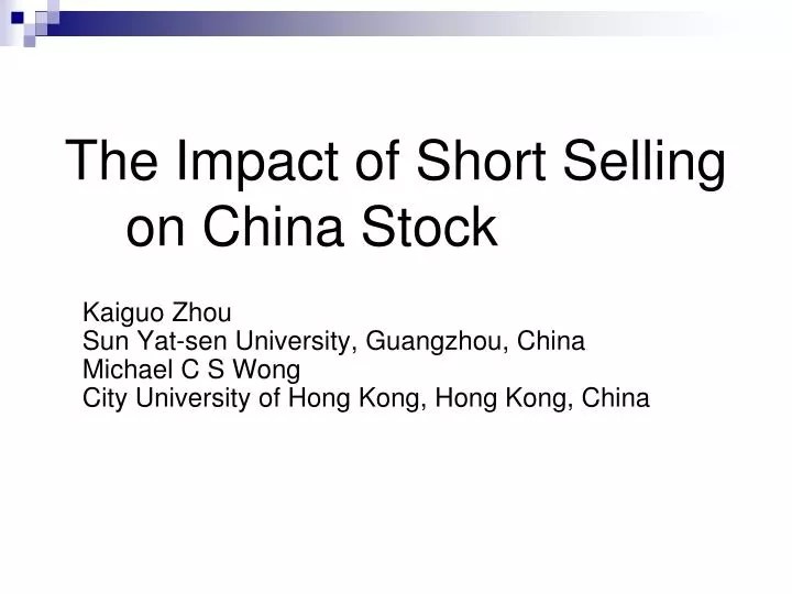 PPT The Impact of Short Selling on China Stock Prices PowerPoint