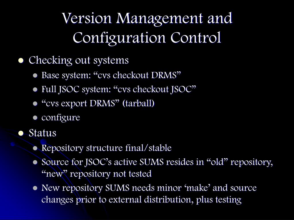 PPT Source Code Version Management and Configuration Control