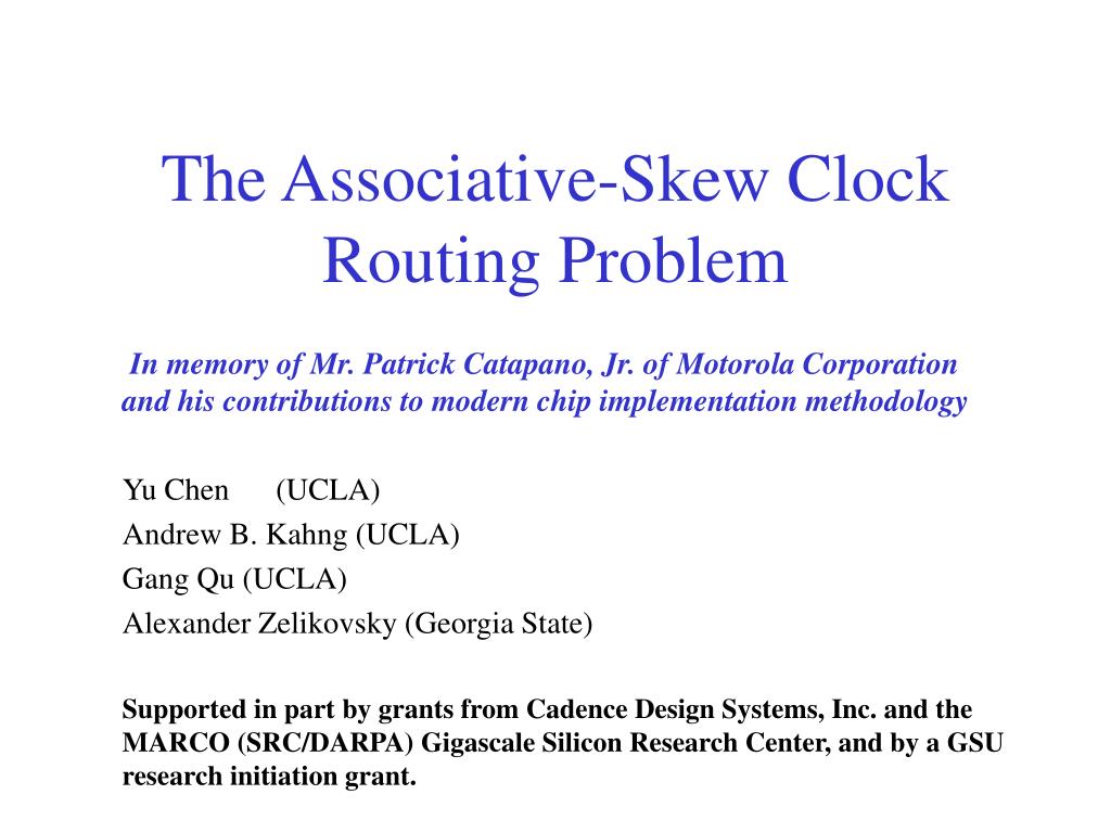 PPT The AssociativeSkew Clock Routing Problem PowerPoint