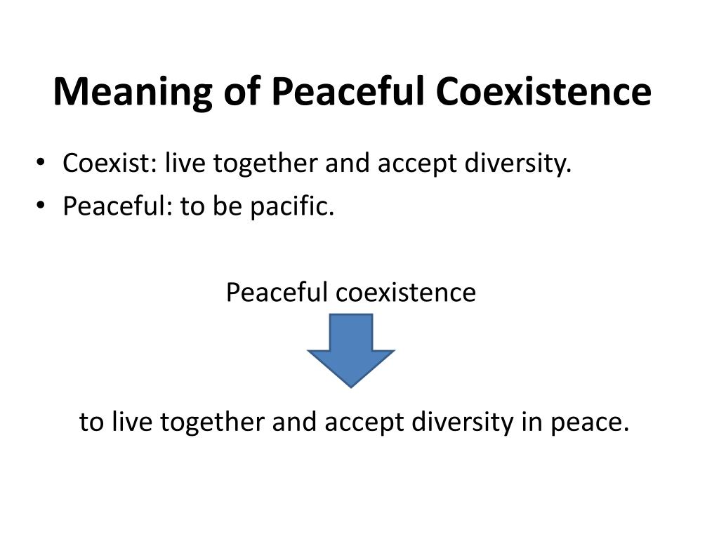 PPT Peaceful Coexistence PowerPoint Presentation, free download ID