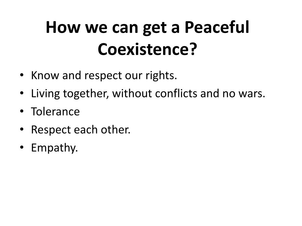 PPT Peaceful Coexistence PowerPoint Presentation, free download ID