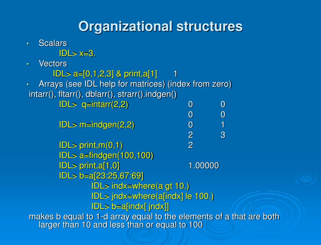 PPT IDL Tutorial Day 1 Goals 1) Introduce IDL basics 2) Describe