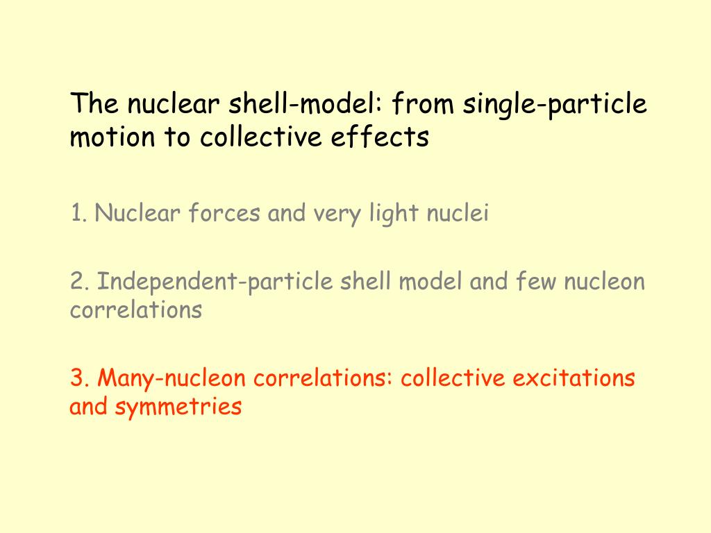 PPT The nuclear shellmodel from singleparticle motion to collective effects PowerPoint