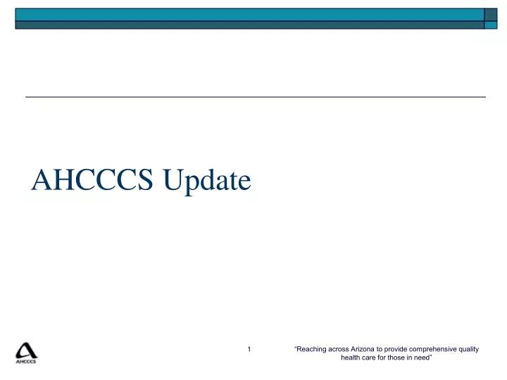 PPT AHCCCS Update PowerPoint Presentation, free download ID5123485