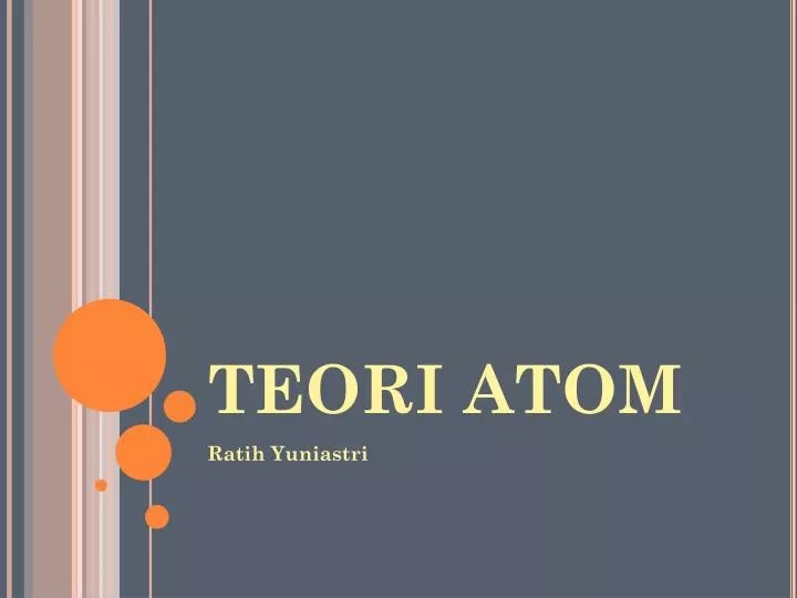 PPT TEORI ATOM PowerPoint Presentation, free download