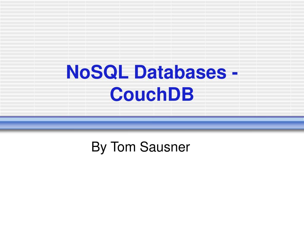 PPT NoSQL Databases CouchDB PowerPoint Presentation, free download