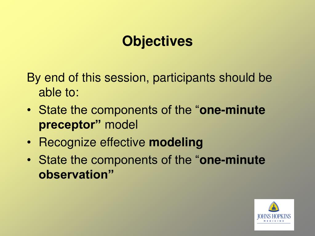 PPT The OneMinute Preceptor & The OneMinute Observation PowerPoint