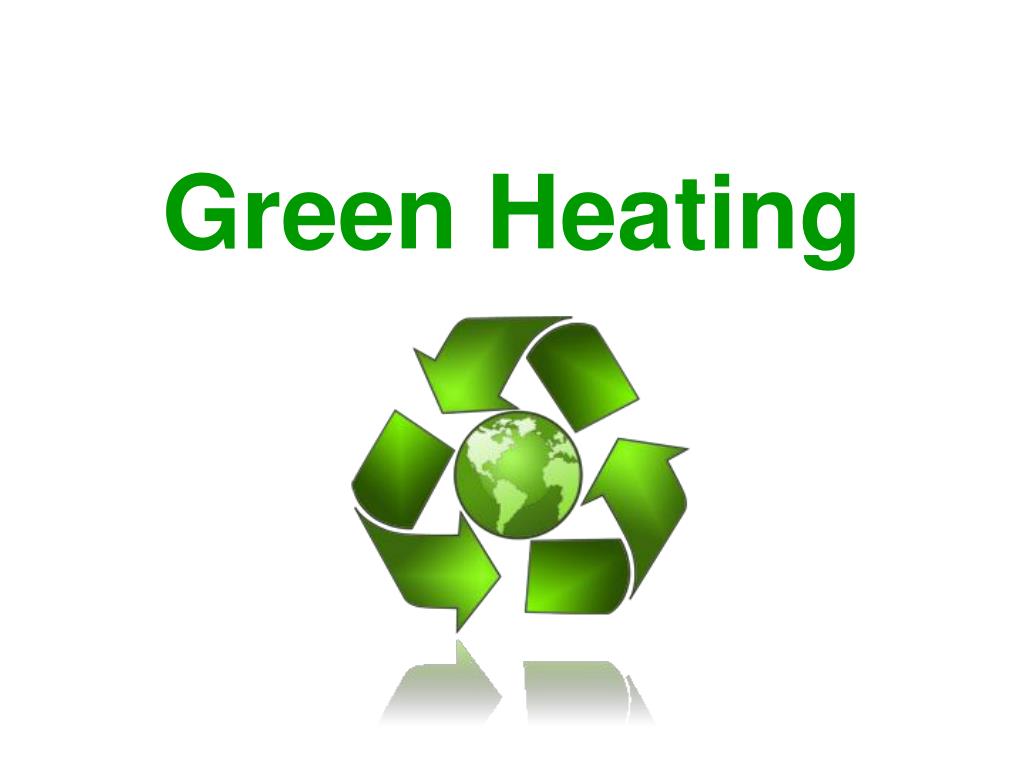 PPT Green Heating PowerPoint Presentation, free download ID5163940