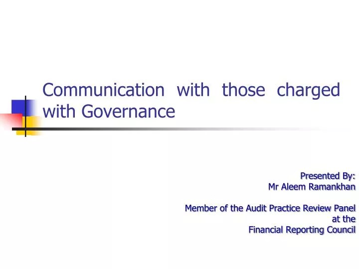 PPT Communication with those charged with Governance PowerPoint