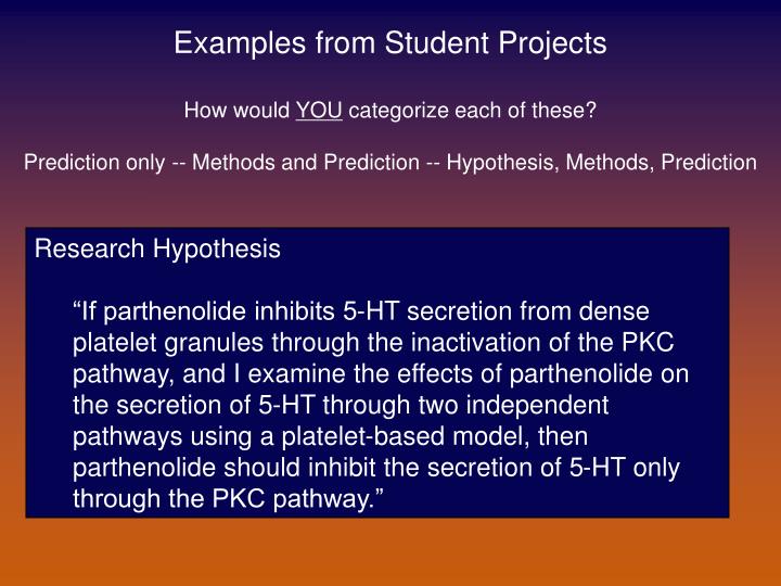 PPT Hypothesis vs. Prediction Is there a difference? If so, what is
