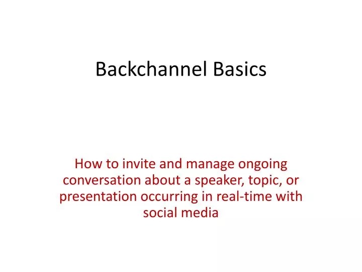 PPT Backchannel Basics PowerPoint Presentation, free download ID