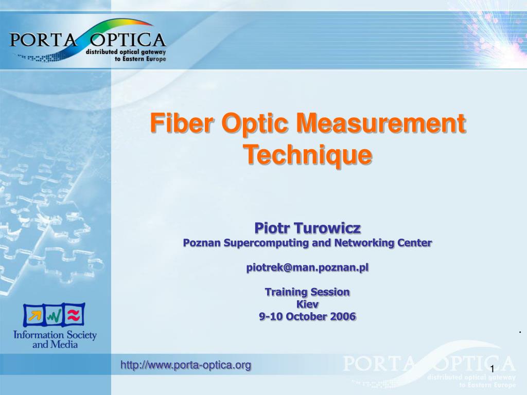PPT Fiber Optic Measurement Technique Piotr Turowicz Poznan