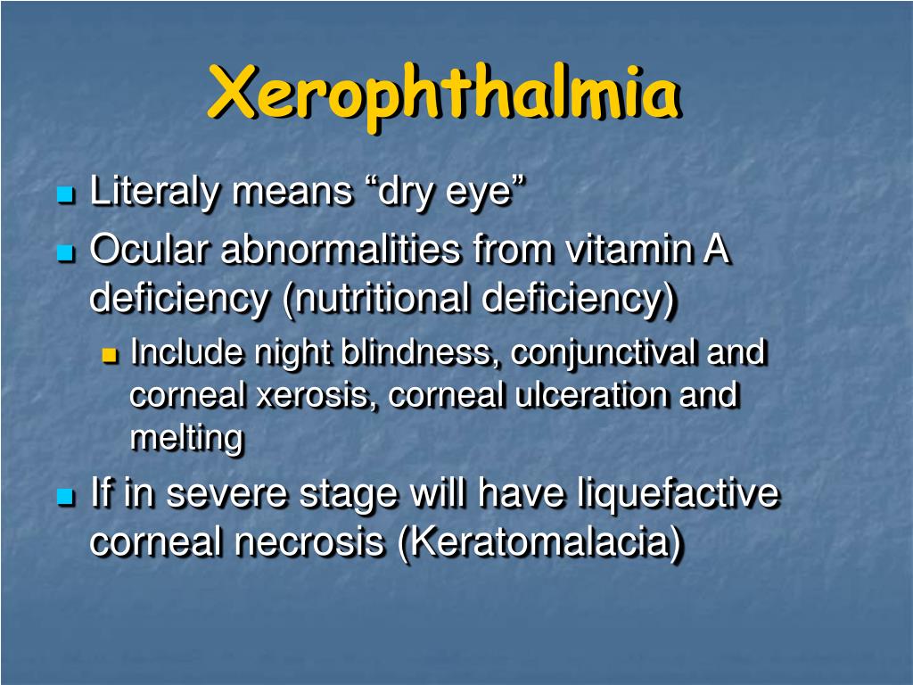 PPT Xerophthalmia PowerPoint Presentation, free download ID5180657