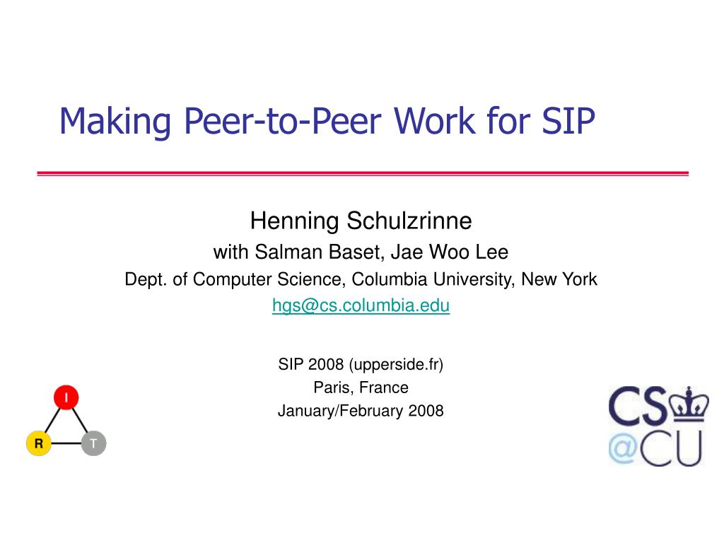 PPT Making PeertoPeer Work for SIP PowerPoint Presentation, free