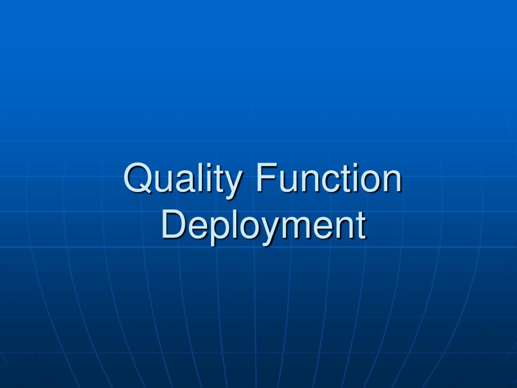 PPT Quality Function Deployment PowerPoint Presentation, free
