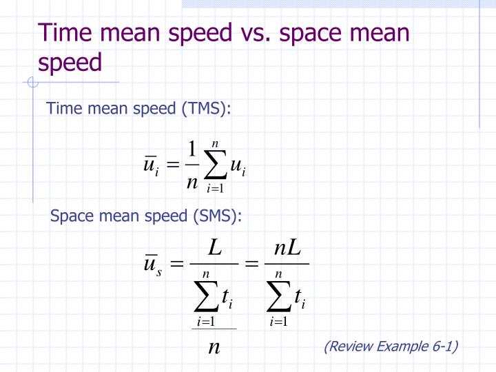 PPT Lec 11, Ch6, pp173187 Principles of traffic flow (objectives