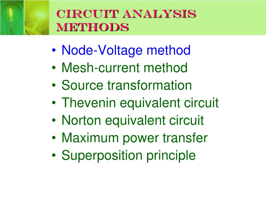 PPT CIRCUIT ANALYSIS METHODS PowerPoint Presentation, free download